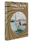 assouline Книга James Bond Destinations by Daniel Pembrey English