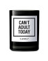 Candly Ароматна соева свещ Can't adult today 250 g - Pepit.bg