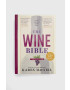 Workman Publishing Книга The Wine Bible 3rd Edition Karen MacNeil - Pepit.bg