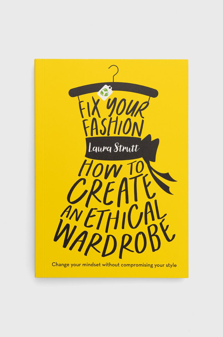 Bonnier Books Ltd Книга Fix Your Fashion Laura Strutt - Pepit.bg