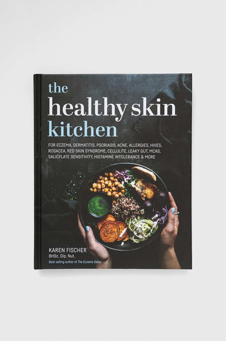 Exisle Publishing Книга The Healthy Skin Kitchen Karen Fischer - Pepit.bg