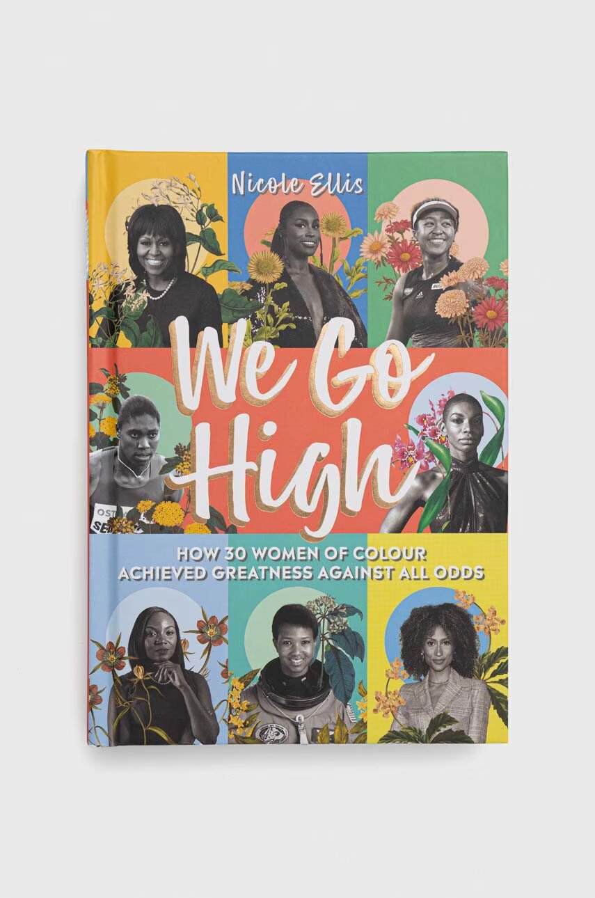 Dorling Kindersley Ltd Книга We Go High Nicole Ellis
