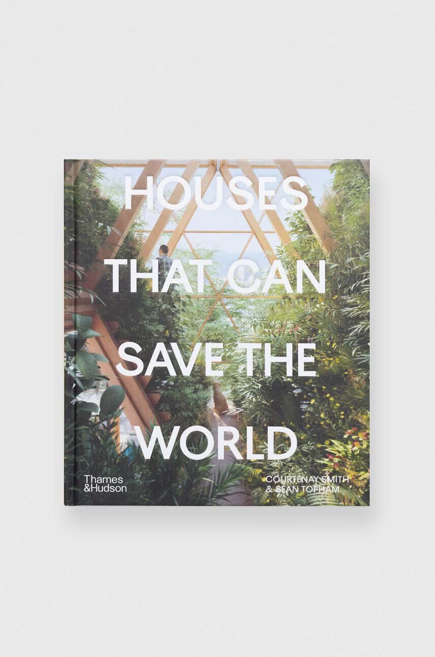 Inne Книга Houses That Can Save the World by Courtenay Smith Sean Topham English