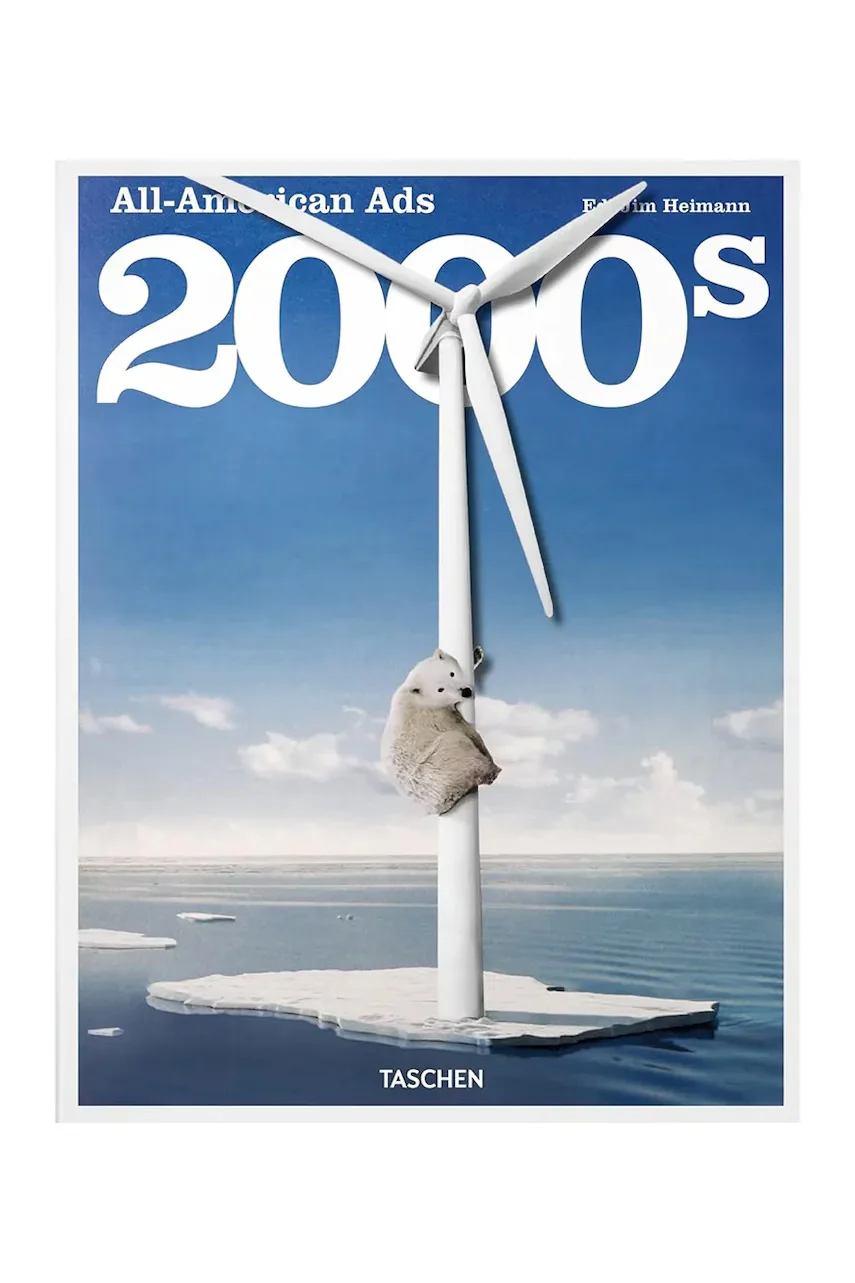 Taschen Книга All-American Ads of the 2000s by Heller Steven English